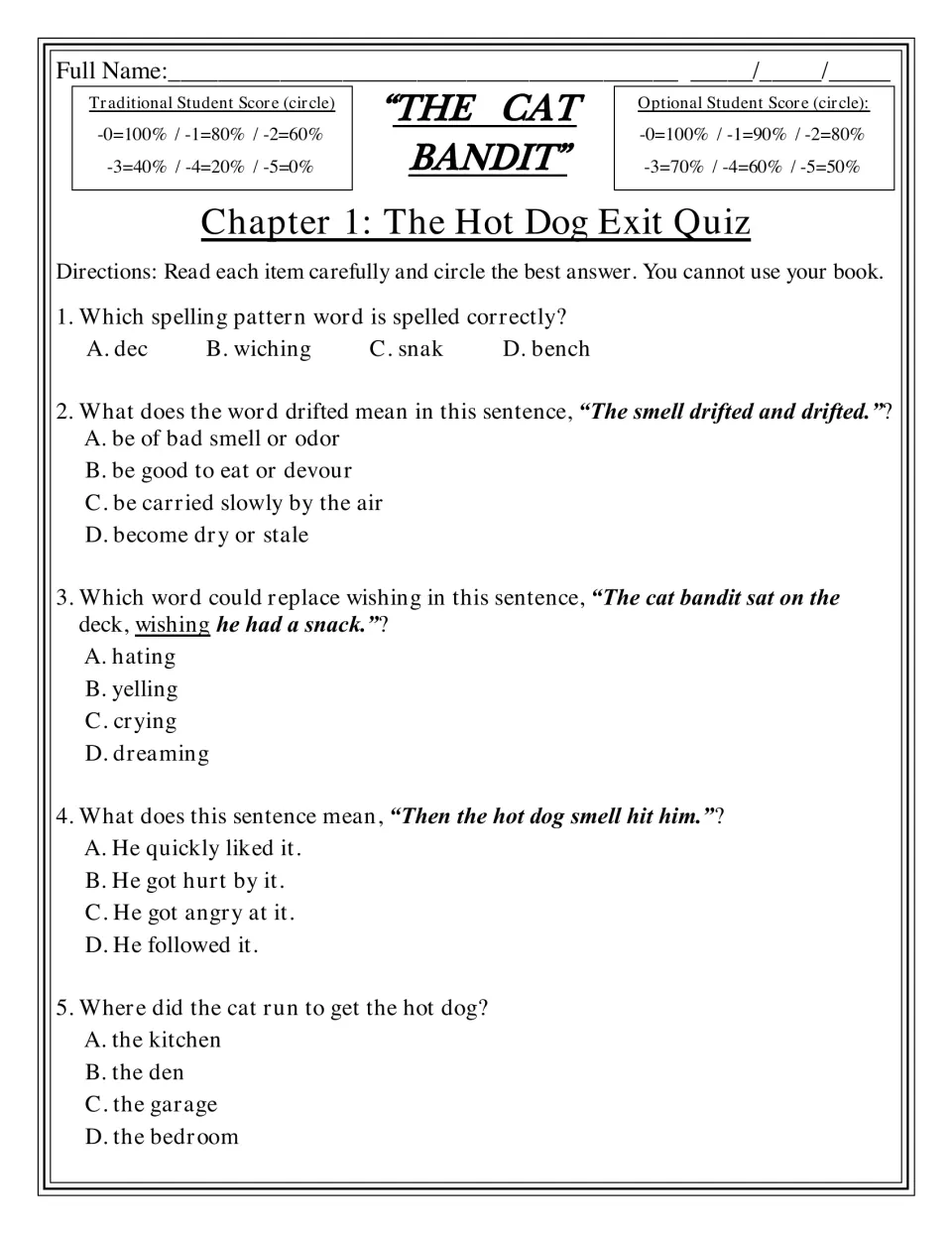 The Hot Dog exit quiz: 5 multiple-choice items on spelling, word meaning in context, sentence meaning and story details