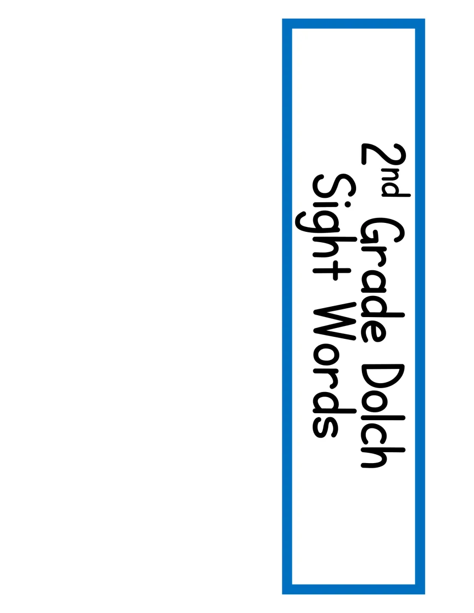 Word wall header reading 2nd Grade Dolch Sight Words, printed sideways so it can be cut out and posted above the word cards