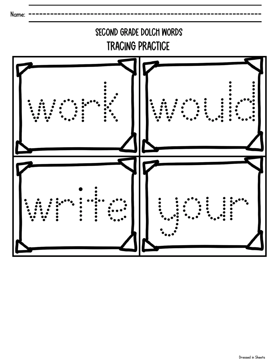 Final sight-word tracing sheet: students trace the four dotted words work, would, write and your to finish the Dolch list