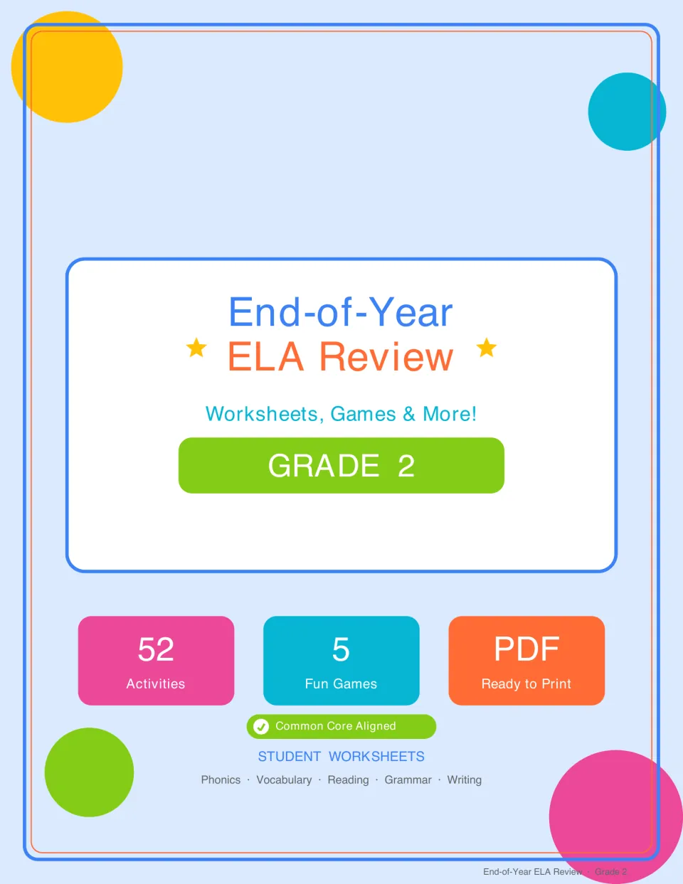 End-of-Year ELA Review cover, Grade 2: 52 activities and 5 games covering phonics, vocabulary, reading, grammar and writing