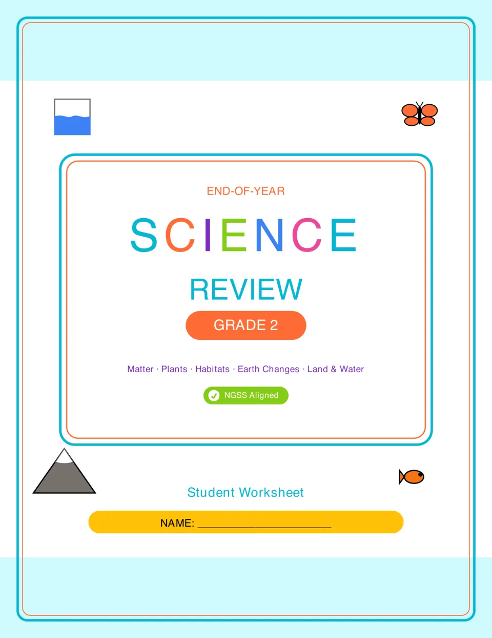 End-of-Year Science Review Grade 2 student worksheet cover listing matter, plants, habitats, Earth changes, land and water