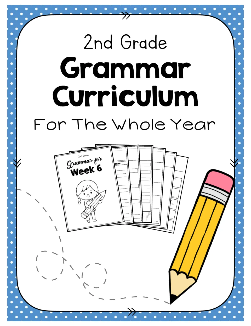 Cover of 2nd Grade Grammar Curriculum For The Whole Year, showing a fanned stack of weekly packets and a pencil
