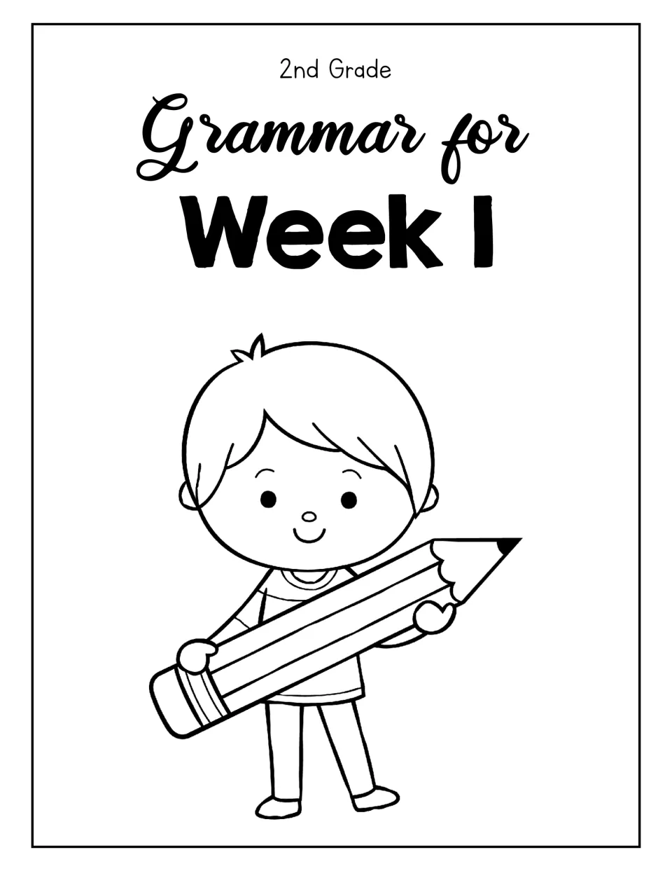 Grammar for Week 1 student packet title page with a line drawing of a boy holding a giant pencil