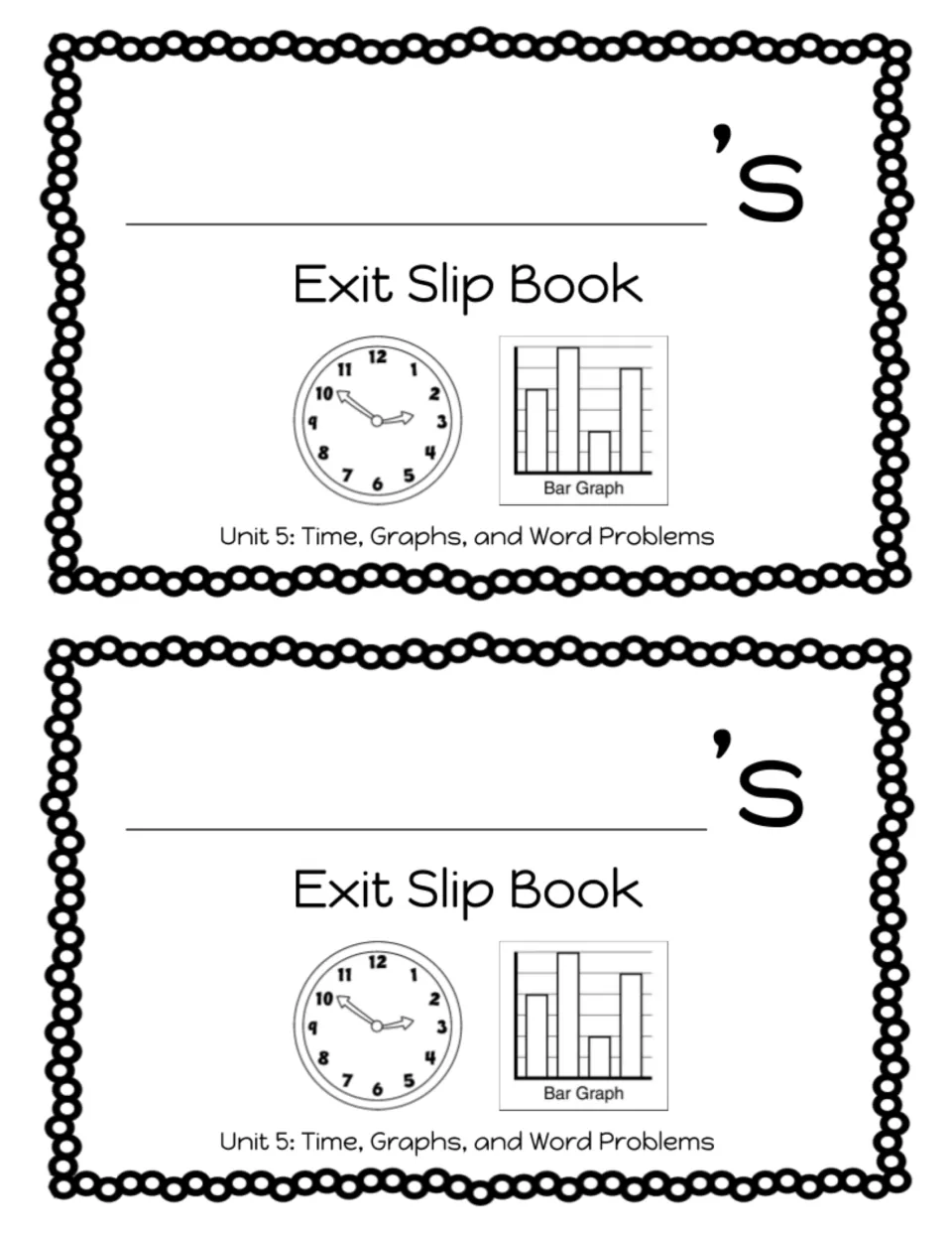 Student Exit Slip Book cover for Unit 5: Time, Graphs, and Word Problems, printed twice for two booklets