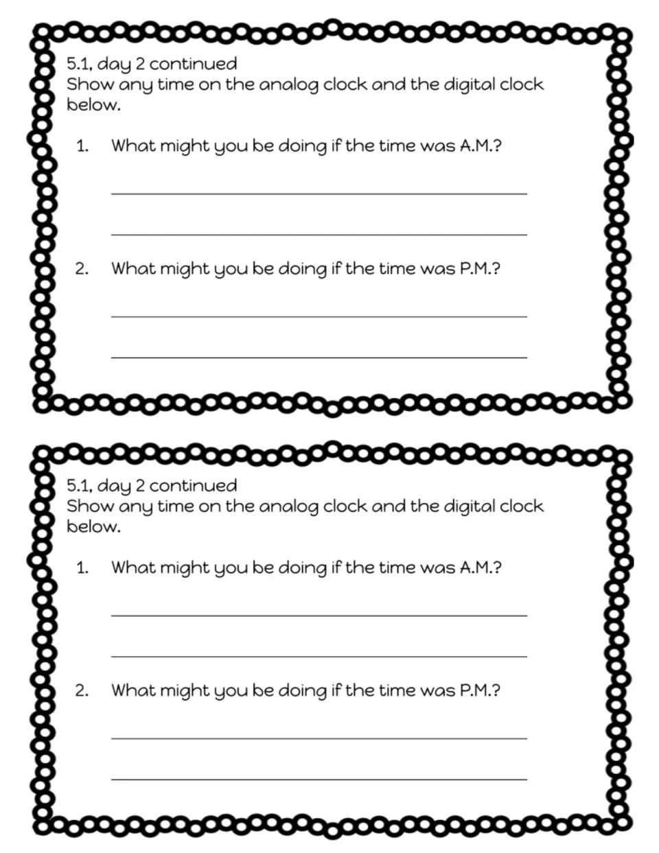 Lesson 5.1, day 2 continued: describe activities at the chosen time in A.M. and P.M., printed twice