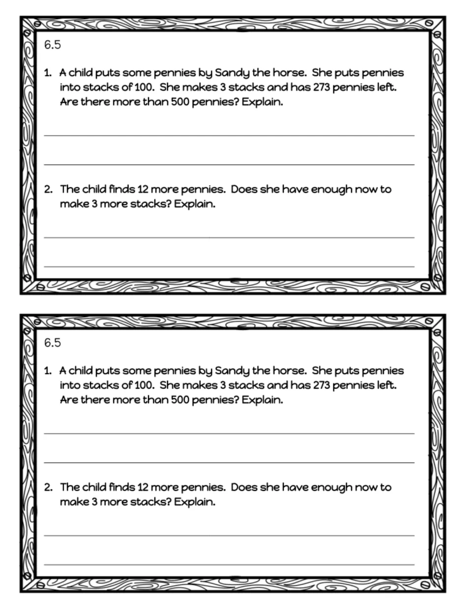 Exit slip 6.5 word problems: students explain if 3 stacks of 100 pennies plus 273 is more than 500, then add 12 more