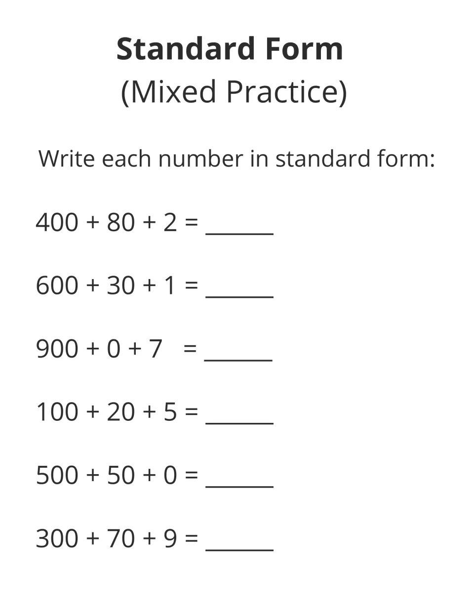 Standard form mixed practice: students turn six sums such as 400 + 80 + 2 and 500 + 50 + 0 into three-digit numbers