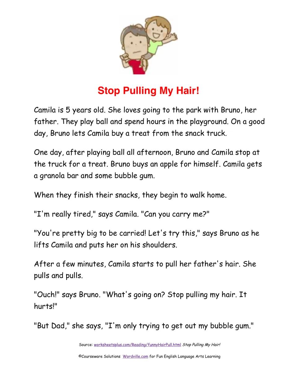 Stop Pulling My Hair! story: Camila rides on her father Bruno's shoulders and pulls his hair to get out her bubble gum