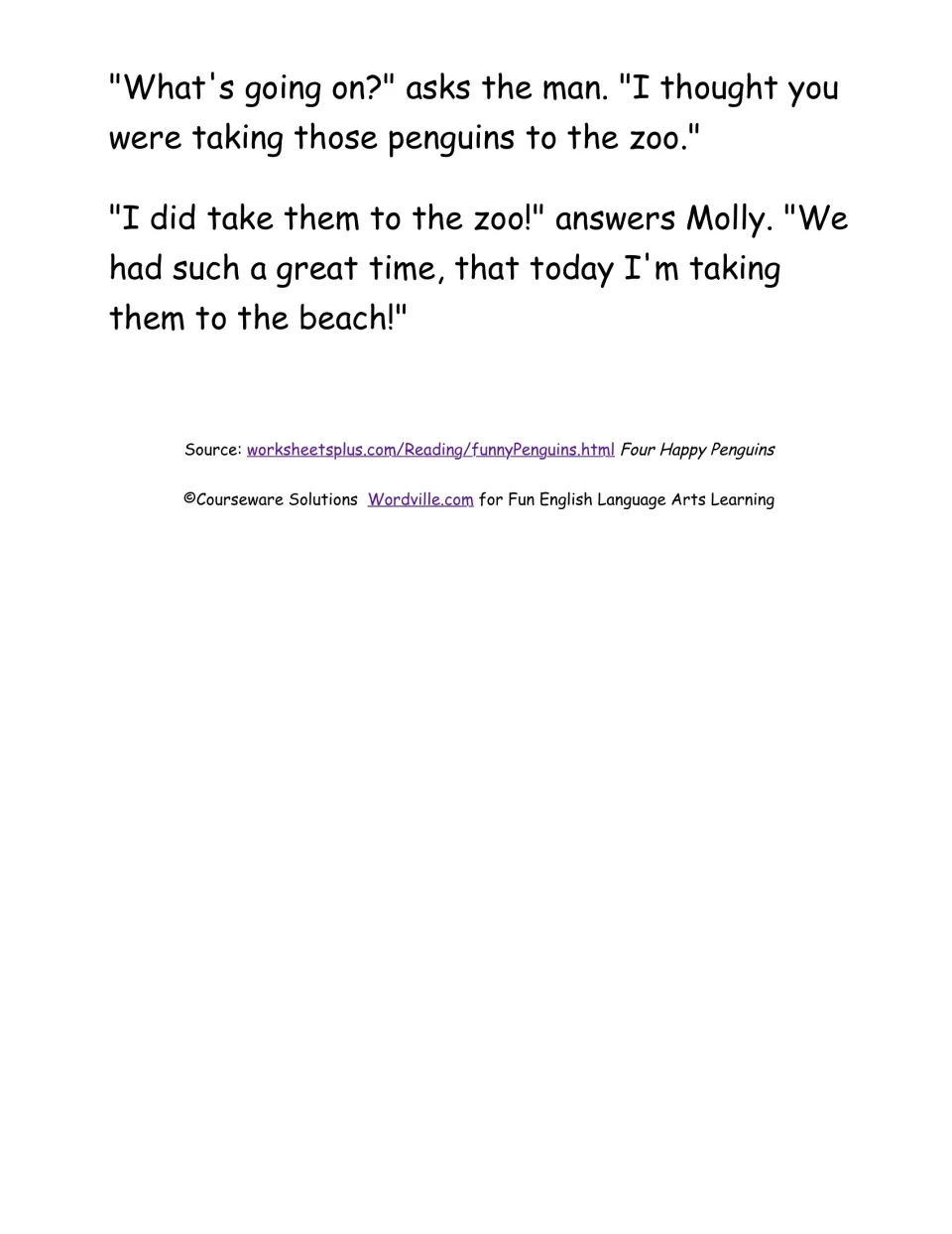 Four Happy Penguins ending: Molly explains she took the penguins to the zoo and is now taking them to the beach