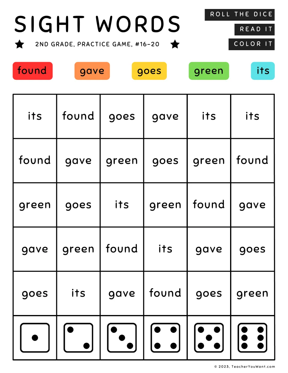 Sight word reading #16-20: after each roll, students read found, gave, goes, green or its and color it to match the key
