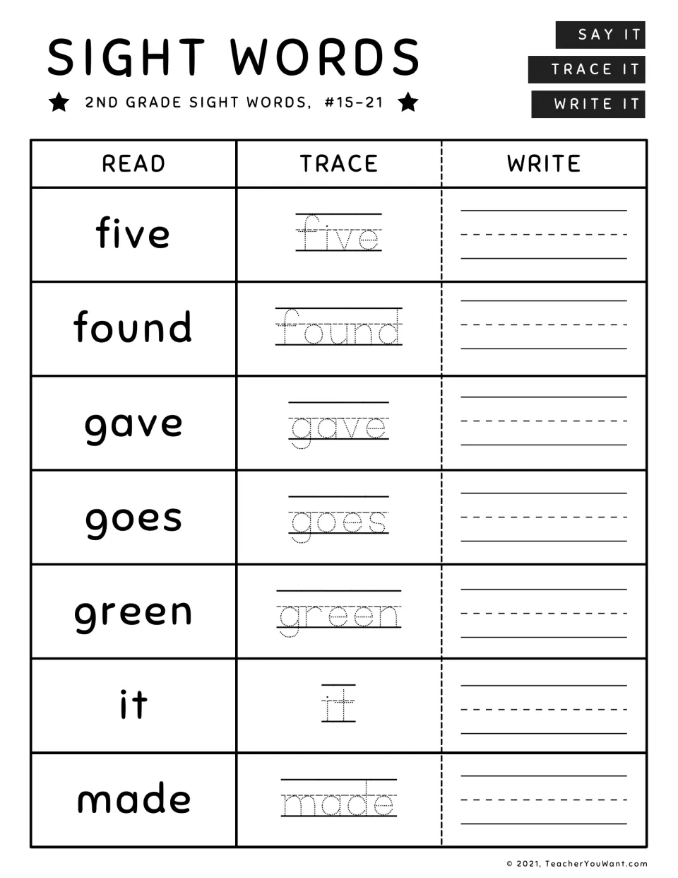 Sight words #15-21: read each word, trace its dotted form and write it: five, found, gave, goes, green, it and made