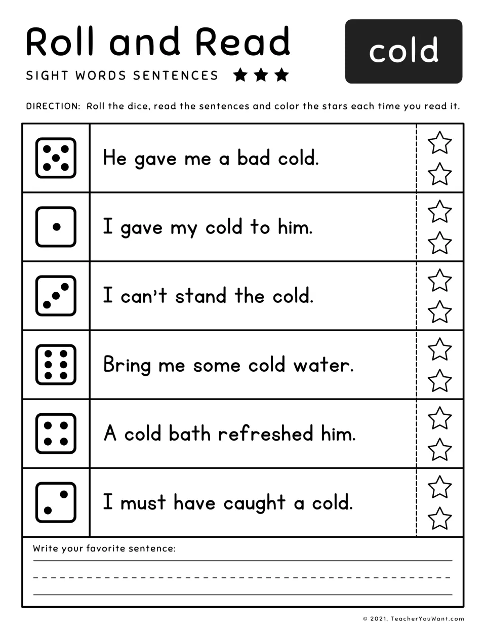 Sight word cold: roll and read six sentences like Bring me some cold water, color a star per read and copy one sentence