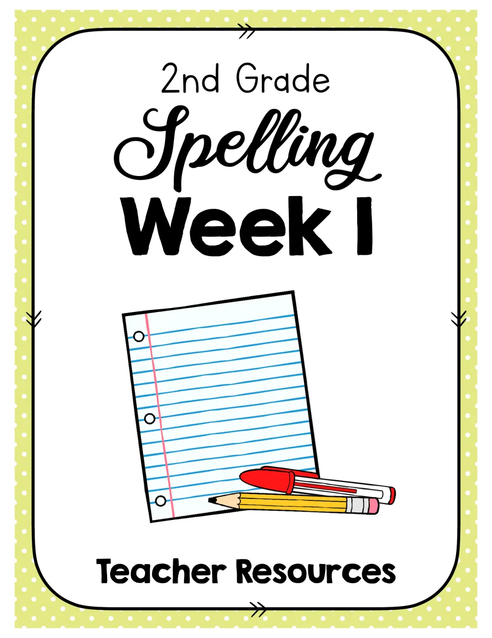 2nd Grade Spelling Week 1 Teacher Resources divider, opening the first week's teacher materials