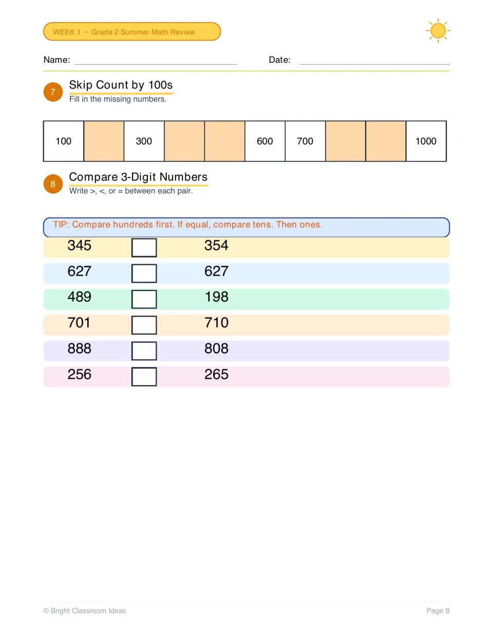 Skip counting by 100s to 1000, then comparing 3-digit numbers: students write >, < or = between 6 pairs