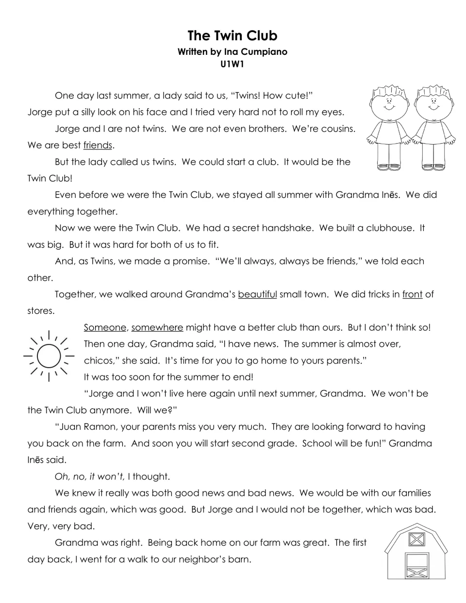 The Twin Club, U1W1: students read about cousins Jorge and Juan Ramon, their club and the end of summer at Grandma's