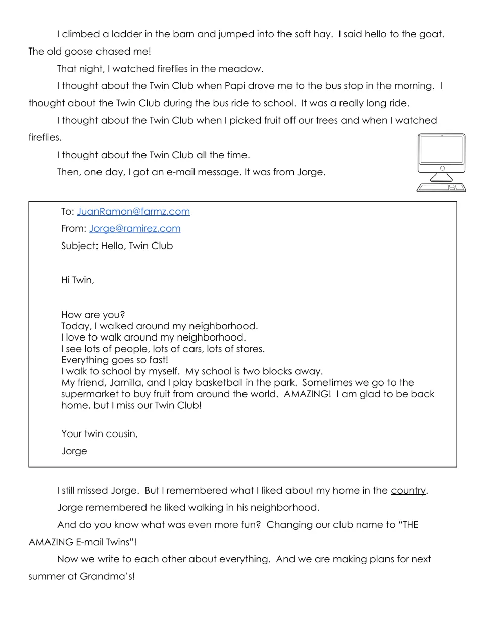 The Twin Club continued: students read Jorge's e-mail to Juan Ramon and how the cousins rename their club
