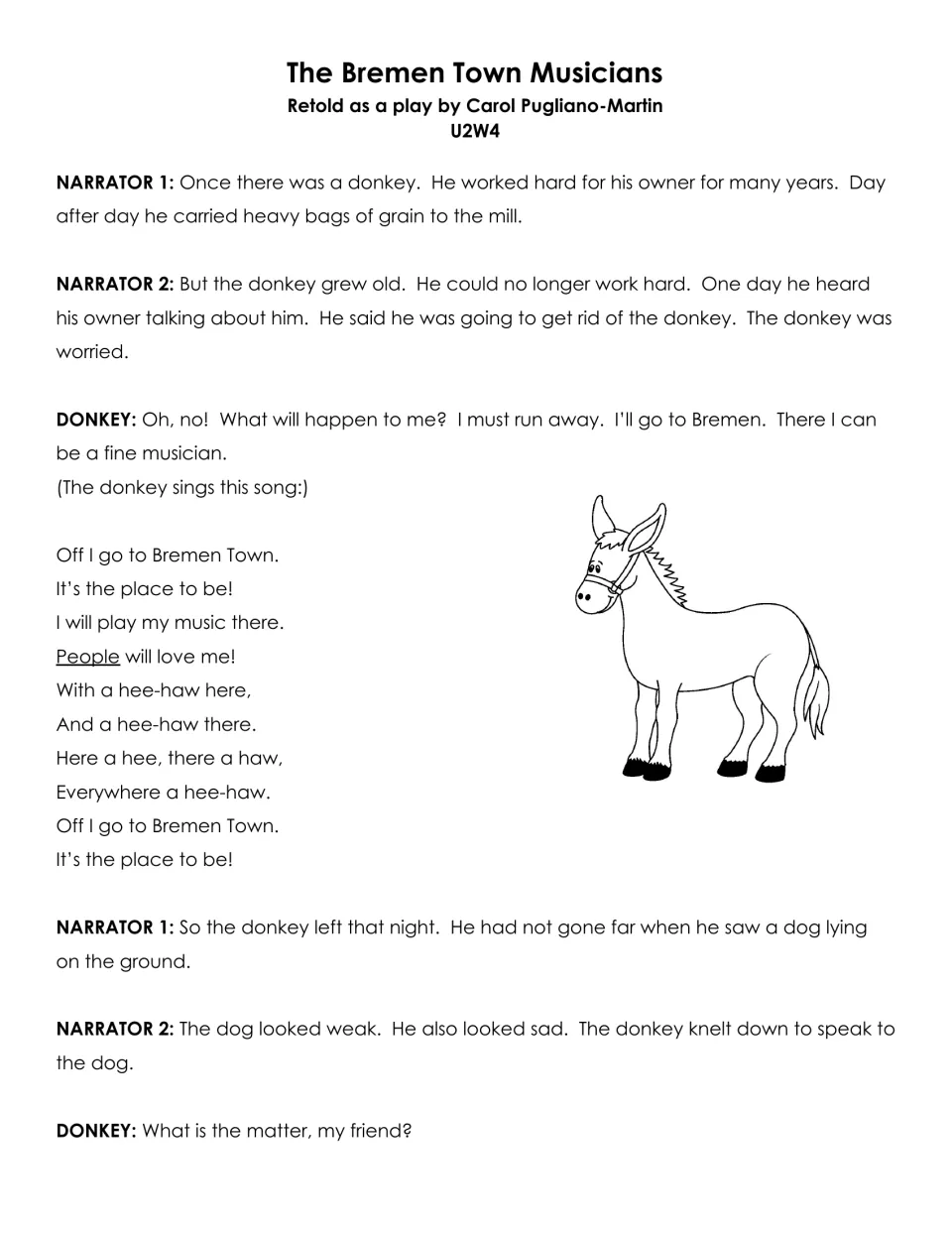 The Bremen Town Musicians (U2W4) play script: narrators and the old donkey, who sings his song and meets a sad dog