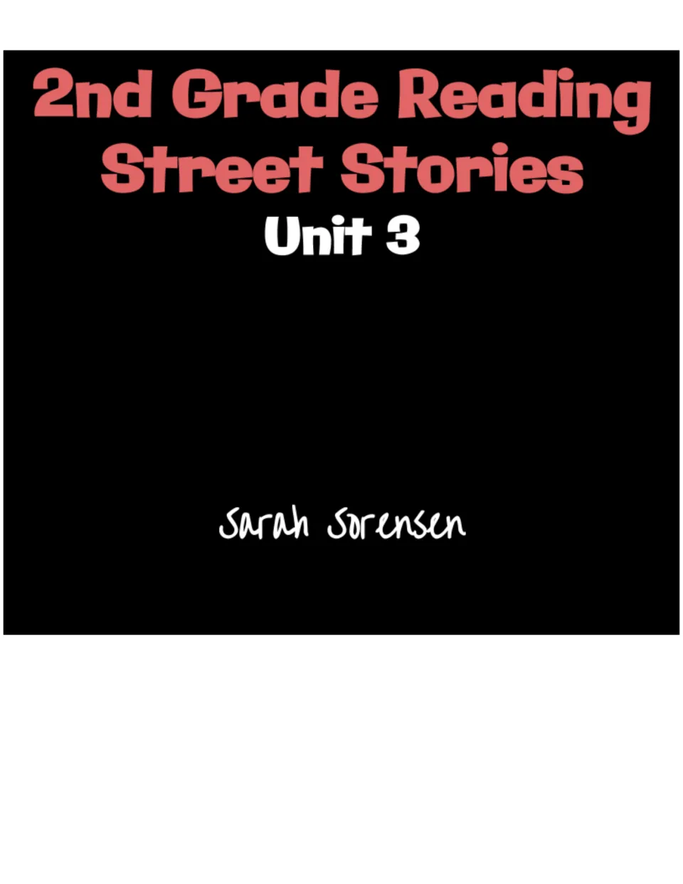 Reading collection cover titled '2nd Grade Reading Street Stories Unit 3,' with Sarah Sorensen's name