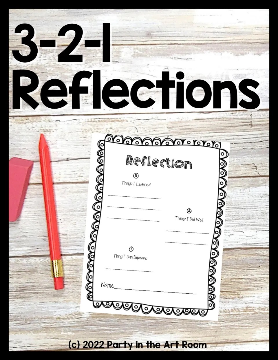 Reflections cover: sample sheet where students list three things learned, two done well and one to improve, beside a pencil