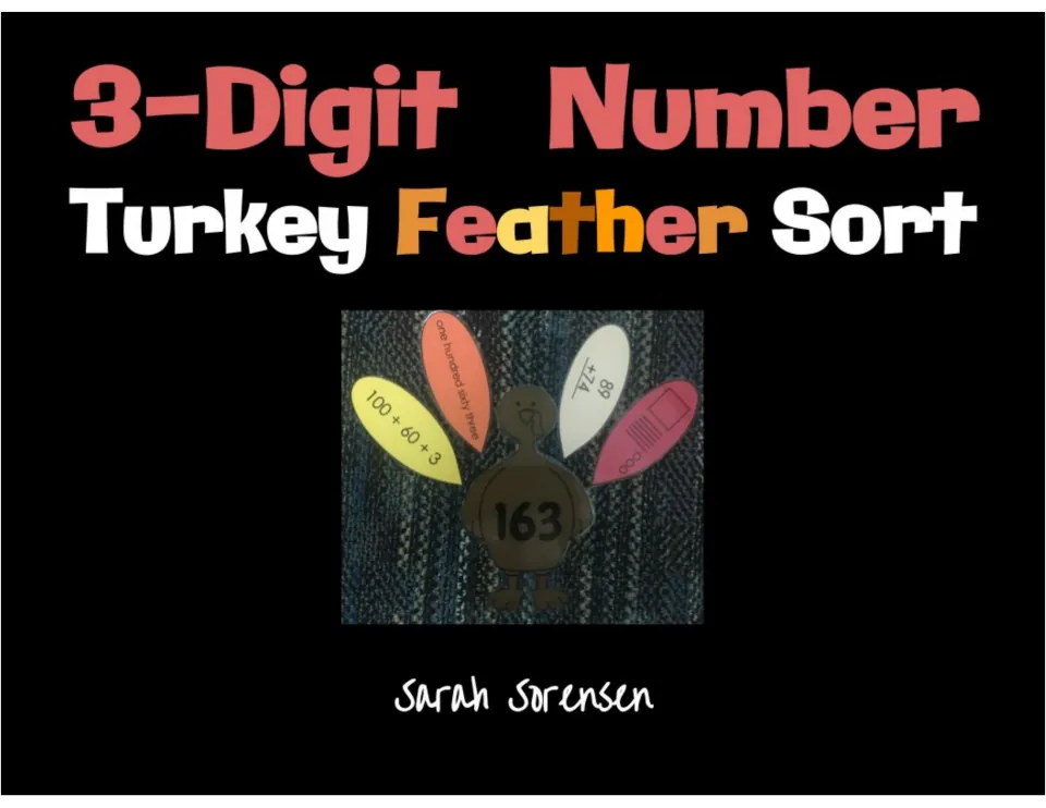 Cover of 3-Digit Number Turkey Feather Sort by Sarah Sorensen, showing an assembled turkey numbered 163