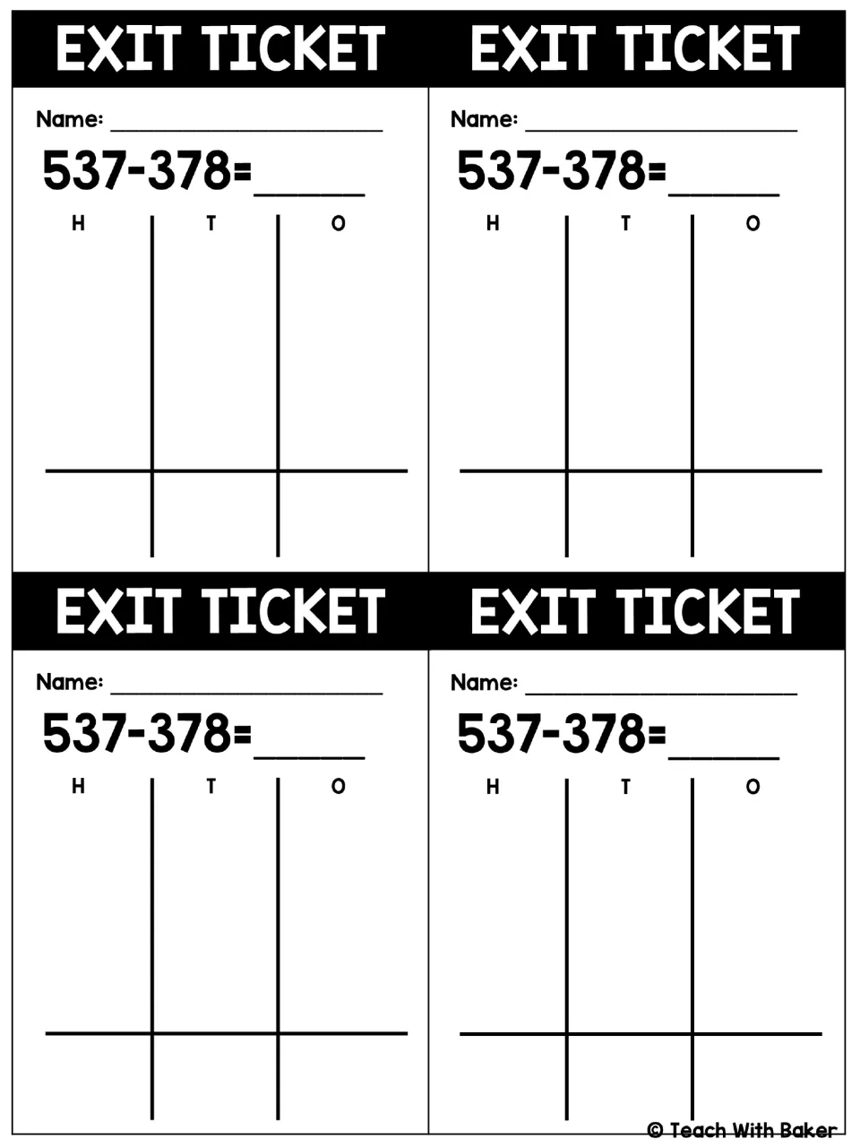 Exit ticket: students solve 537-378, regrouping tens and hundreds in a place-value chart; four copies per page