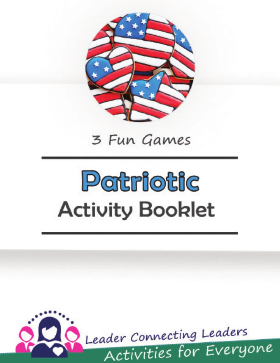 Patriotic Activity Booklet cover announcing 3 fun games, shown with heart and flag cookies iced in stars and stripes