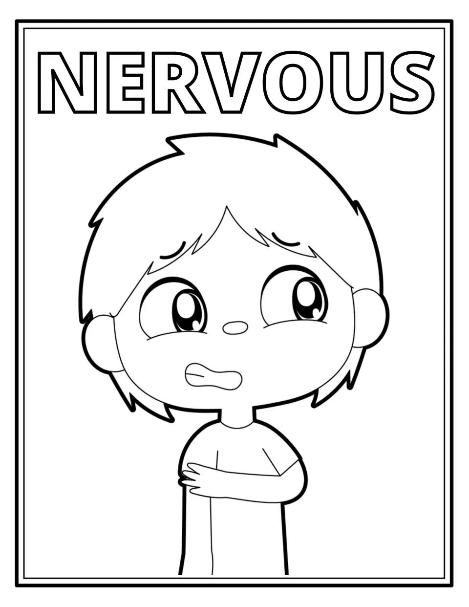 Nervous: a child with worried eyes and clenched teeth holds one arm across the body, with NERVOUS in letters to fill