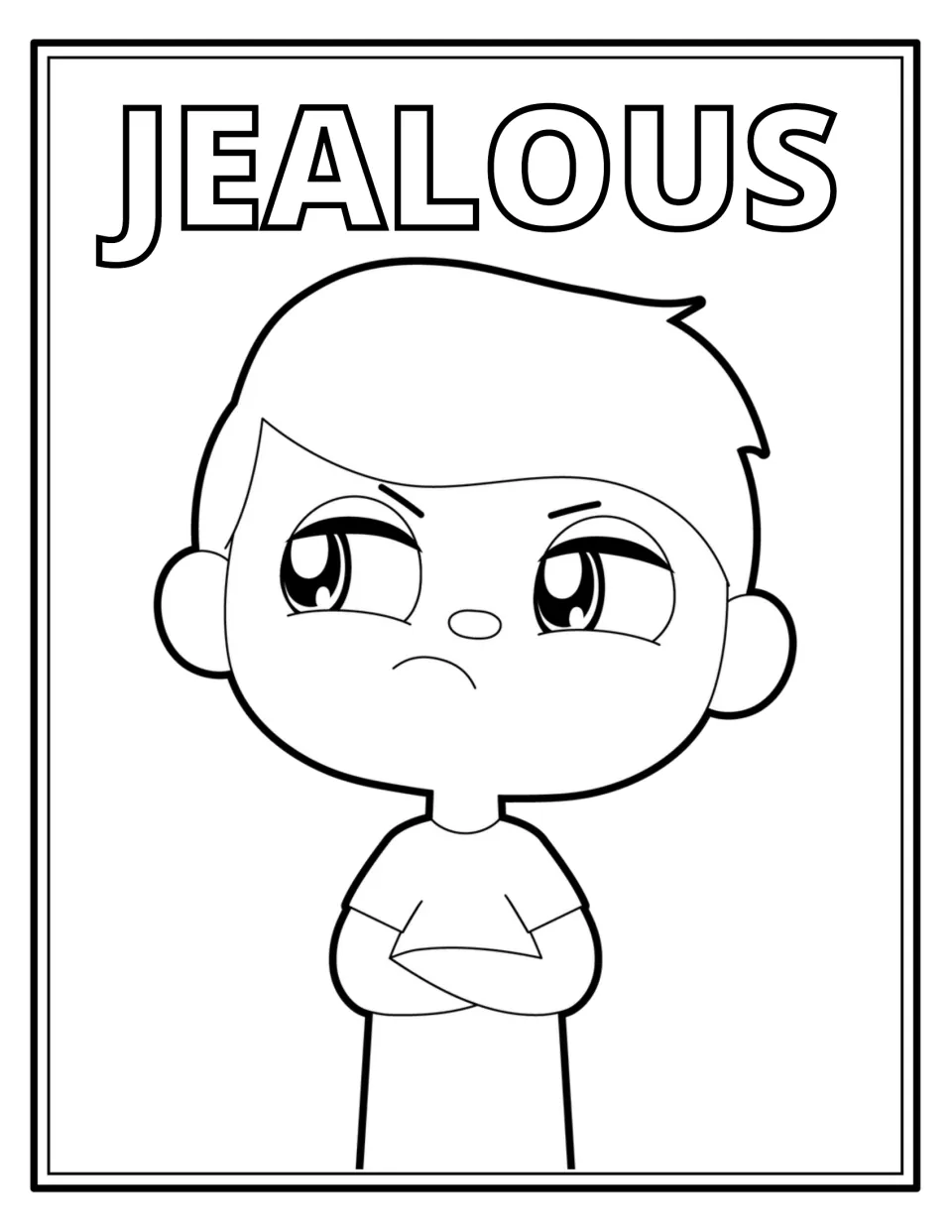Jealous: a boy with crossed arms, a sideways glance and a pout stands under bubble letters spelling JEALOUS for colouring