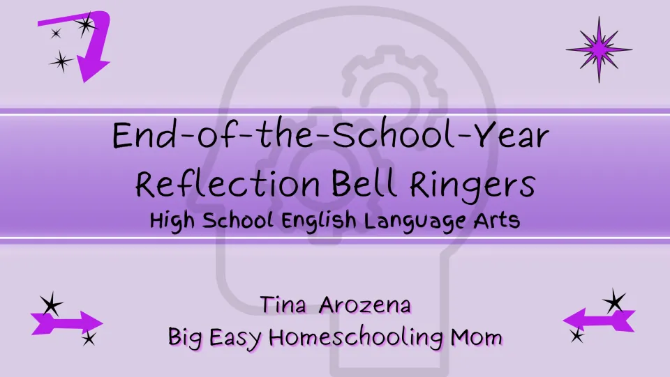 Cover of the end-of-school-year reflection bell ringers for high school English language arts by Tina Arozena