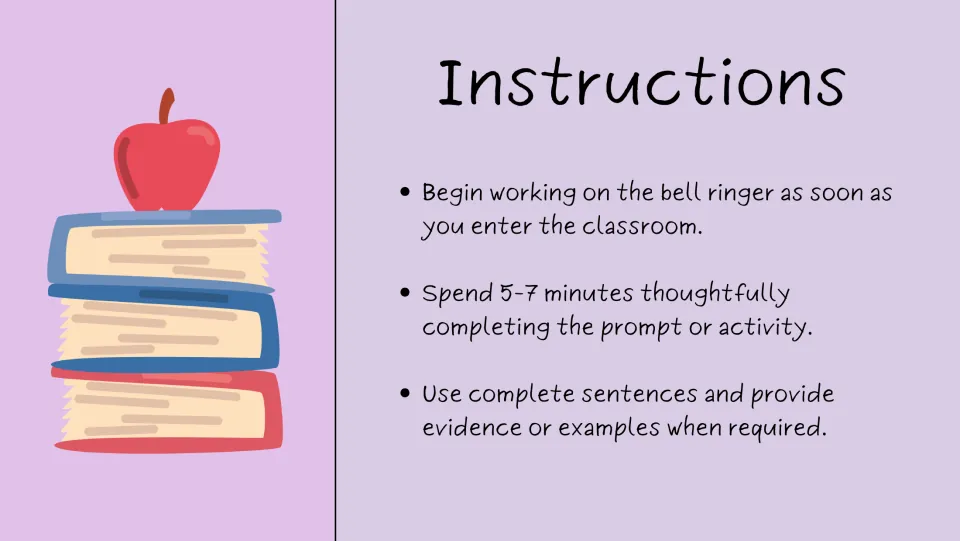 Bell ringer instructions: begin on entry, spend 5–7 minutes, and use complete sentences with evidence or examples