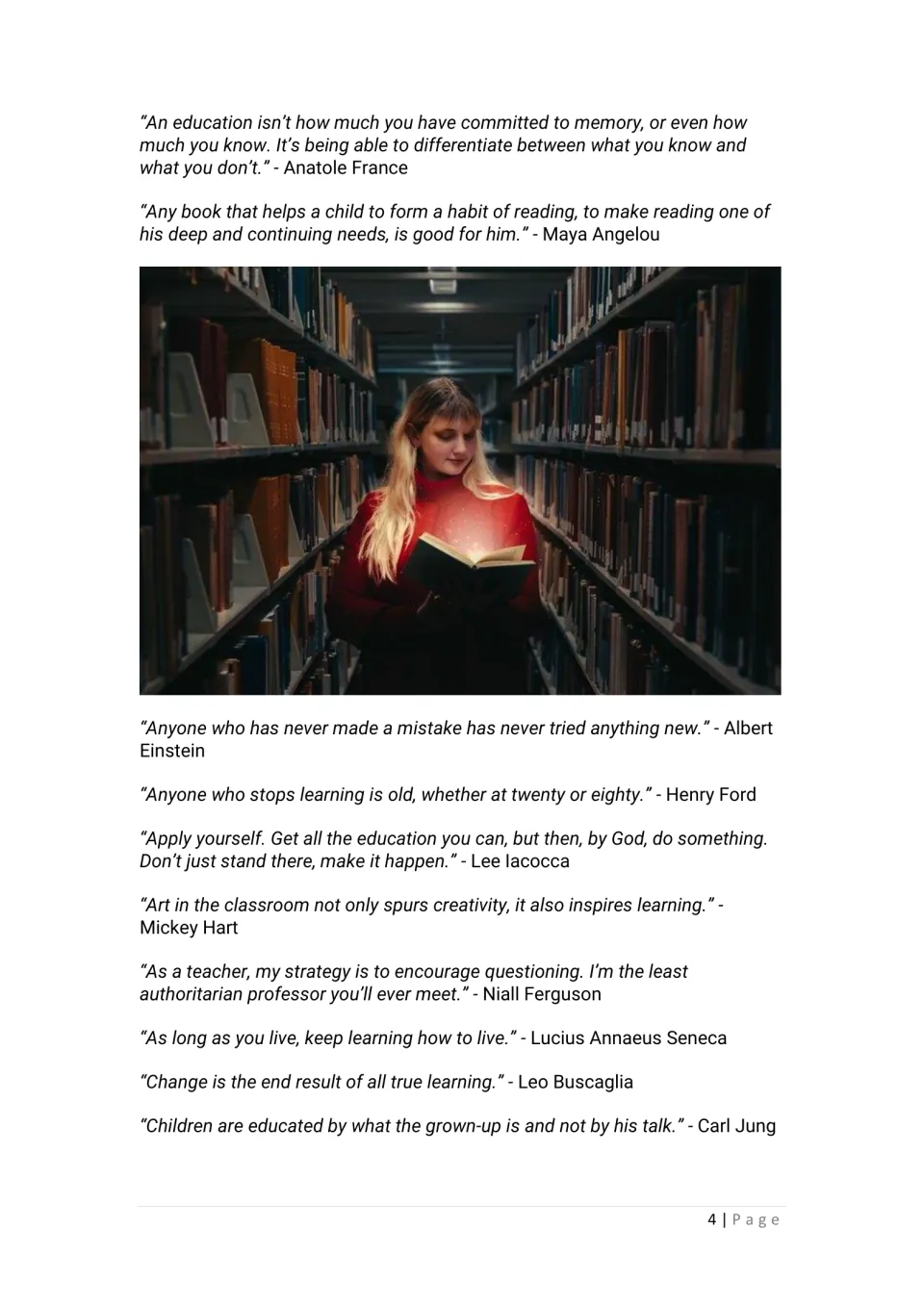 Quotes on memory, mistakes and lifelong learning from Anatole France, Maya Angelou and Einstein, with a photo of a reader