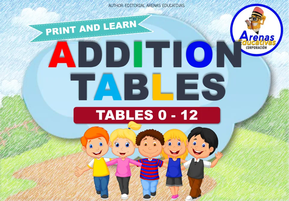 Addition Tables cover, tables 0 to 12, Print and Learn banner, by Editorial Arenas Educativas, with five smiling children