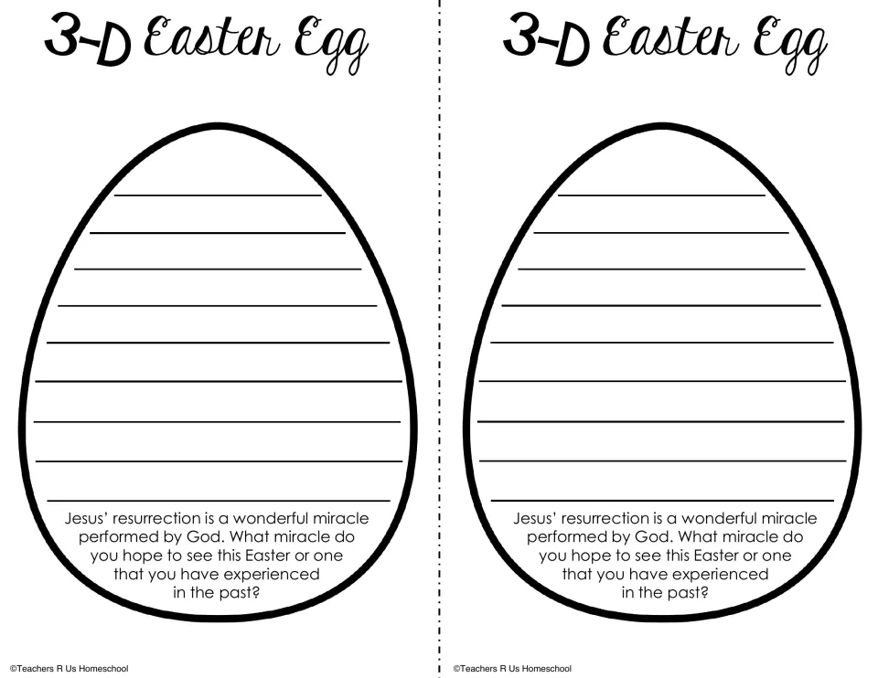 Egg craft writing prompt connects Jesus’ resurrection to a miracle students hope for or experienced, printed twice.