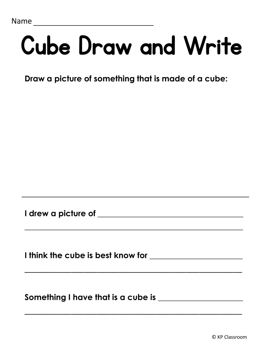 Cube Draw and Write: students draw something shaped like a cube and complete sentence starters about it and a cube they own