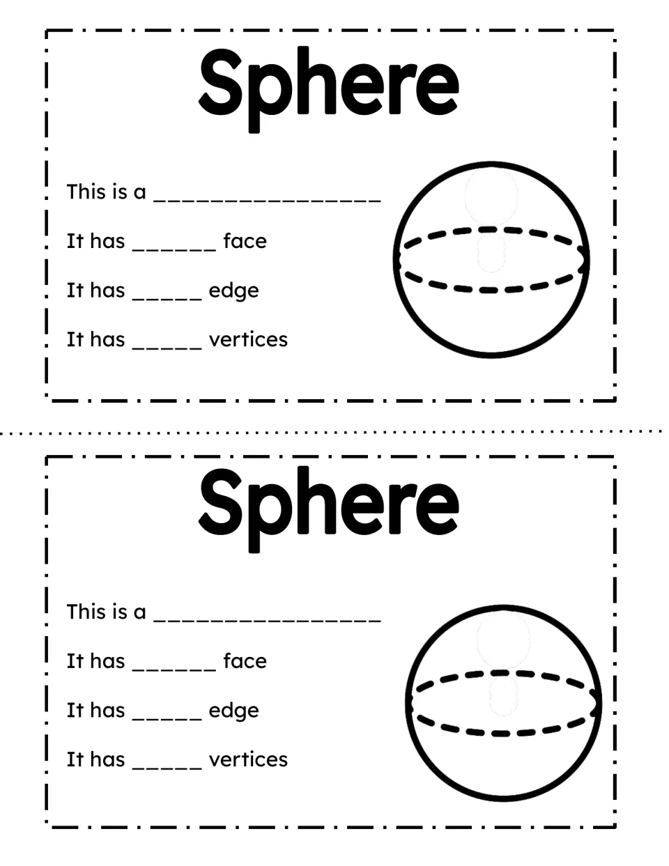 Sphere: students write the name and number of faces, edges and vertices for a sphere, shown twice for cutting apart