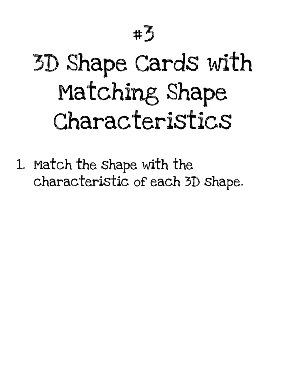 3D Shape Cards with Matching Shape Characteristics directions: students match each shape with its properties