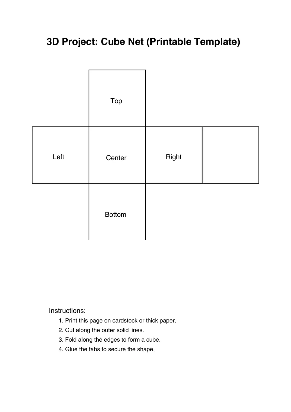 Cube net template with six square faces, labels for Top, Left, Center, Right, and Bottom, and instructions