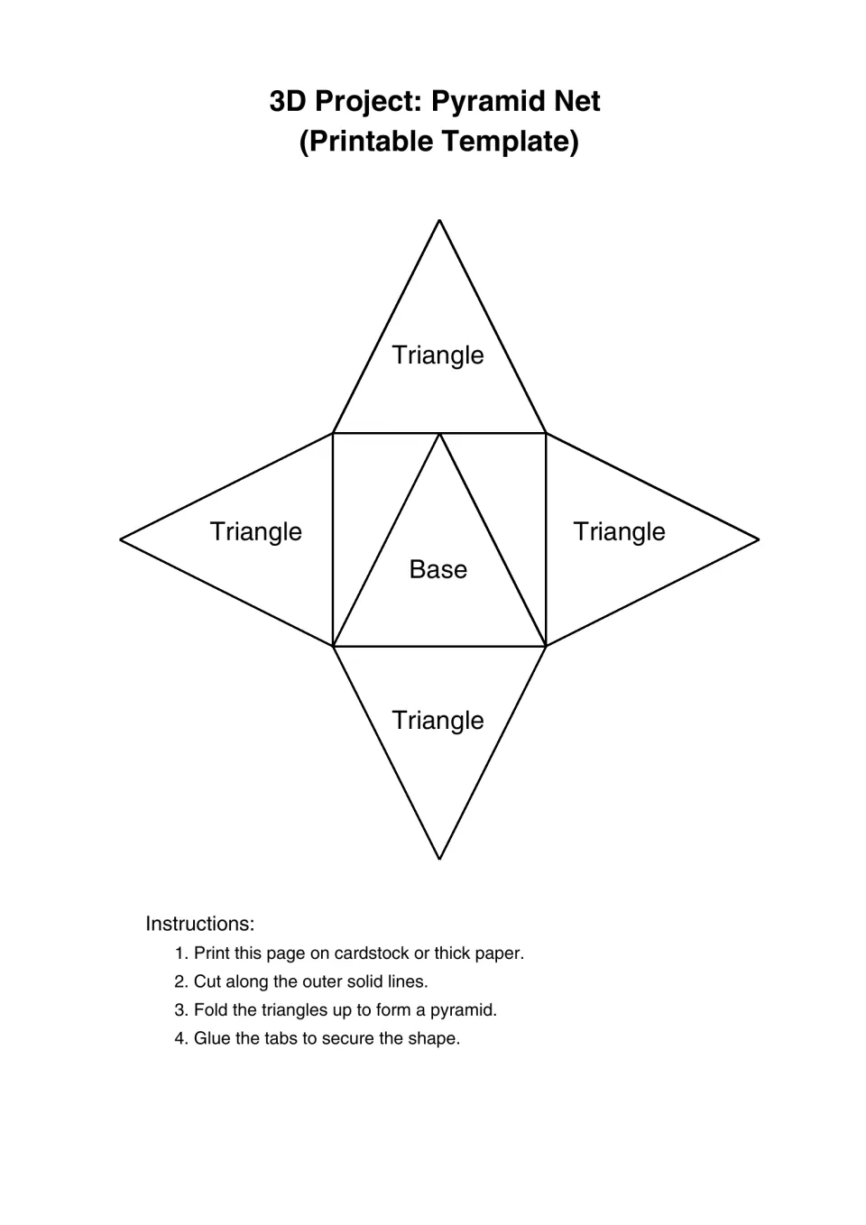 Pyramid net template with four outer triangles labeled Triangle, a central Base label, and instructions