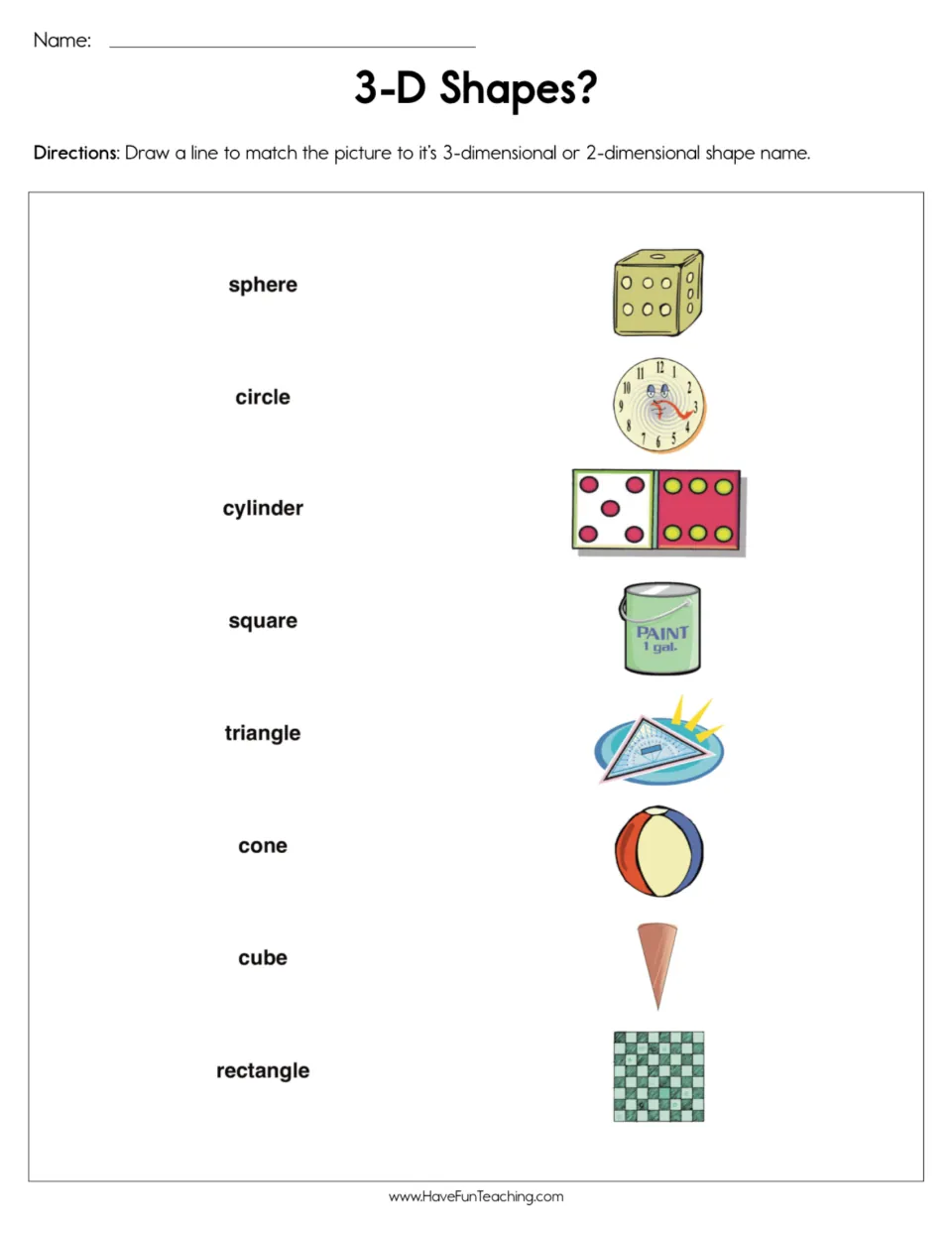 3-D and 2-D shapes: students draw lines matching a die, clock, paint can, ball and cone to shape names like cube and sphere