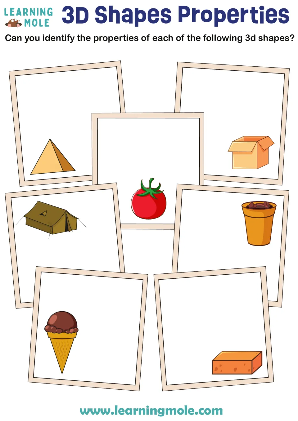 3D shape properties: students identify the properties of 7 objects such as a pyramid, box, tomato, tent and ice cream cone