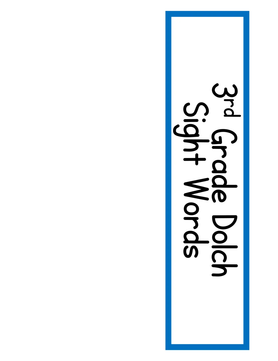 Word wall header banner reading 3rd Grade Dolch Sight Words, printed sideways to post above the word cards