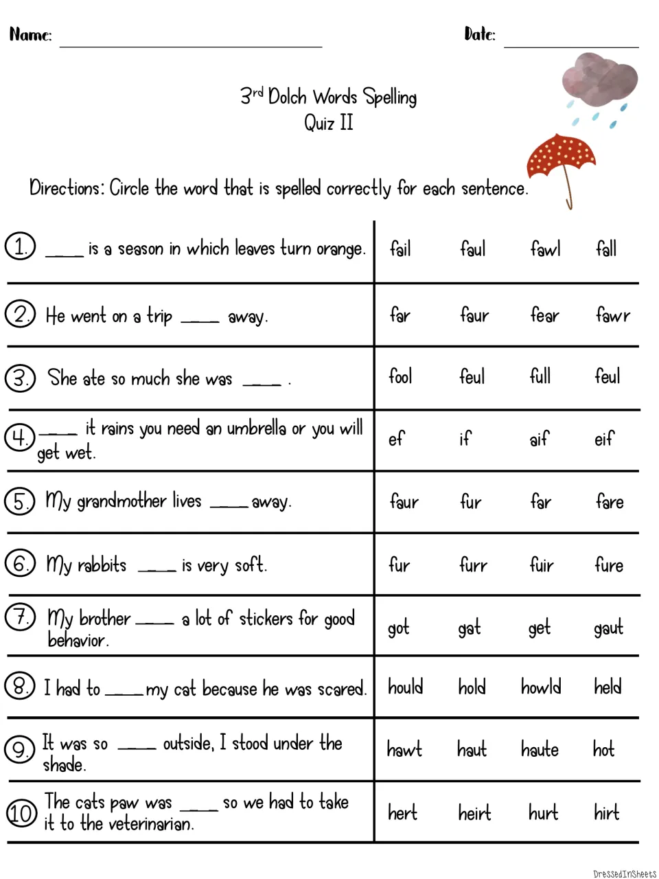 Dolch Quiz II: students circle the right spelling of fall, far, full, if, fur, got, hold, hot and hurt in sentences