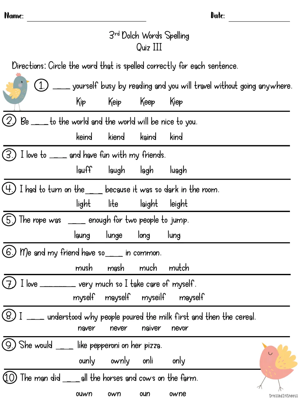 Dolch Quiz III: students circle the correct spelling of keep, kind, laugh, light, long, much, myself, never, only and own