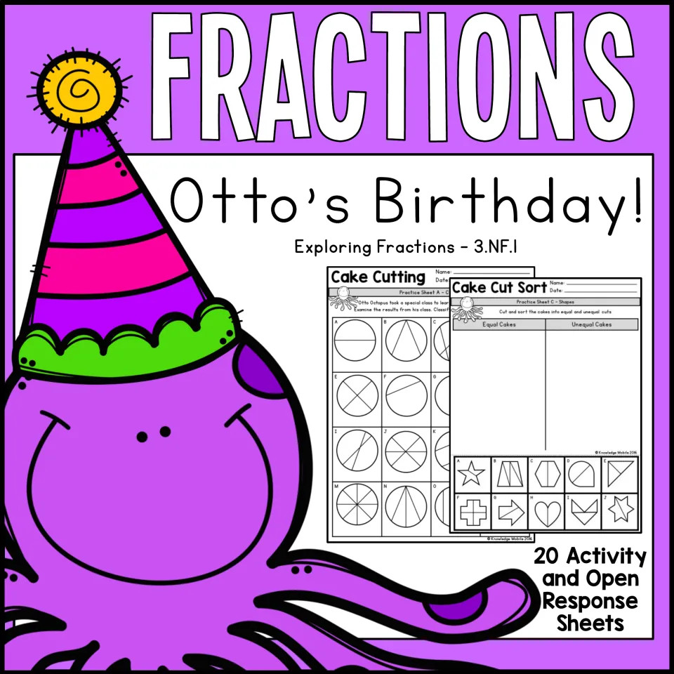 Fractions cover for Otto's Birthday, Exploring Fractions 3.NF.1: 20 activity and open response sheets about cake cuts