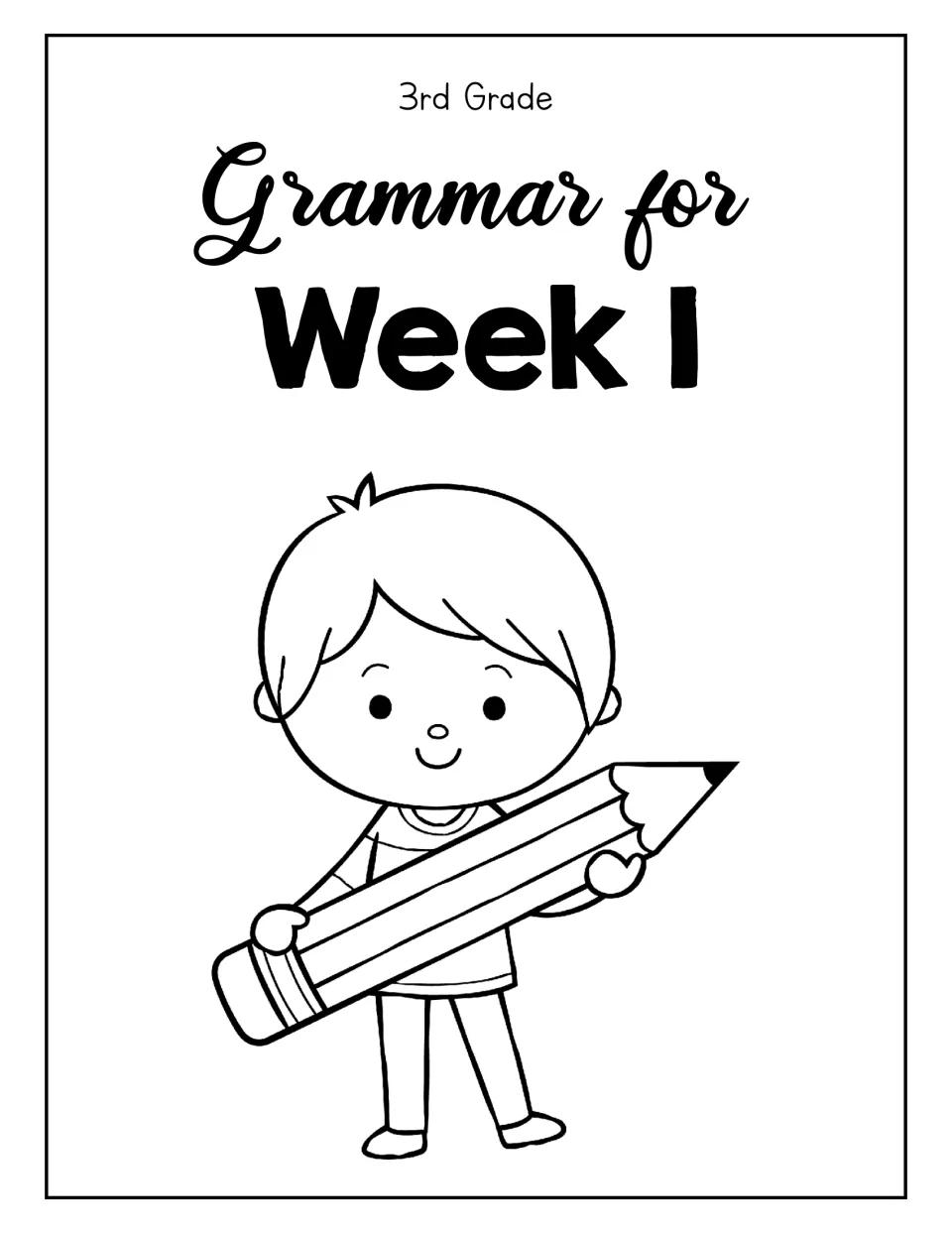 Grammar for Week 1 student packet cover with a black-and-white drawing of a child holding a giant pencil