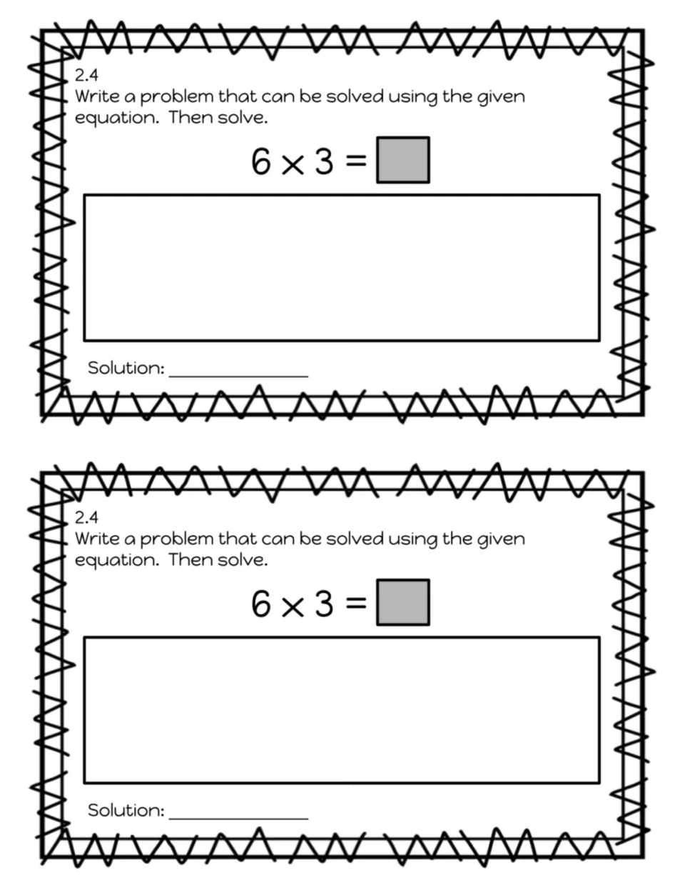 Exit slip 2.4, writing word problems: students write a story problem for 6 x 3 = ? and then record the solution