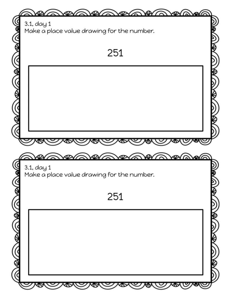 Exit slip 3.1, day 1: students make a place value drawing for the number 251 to show hundreds, tens and ones