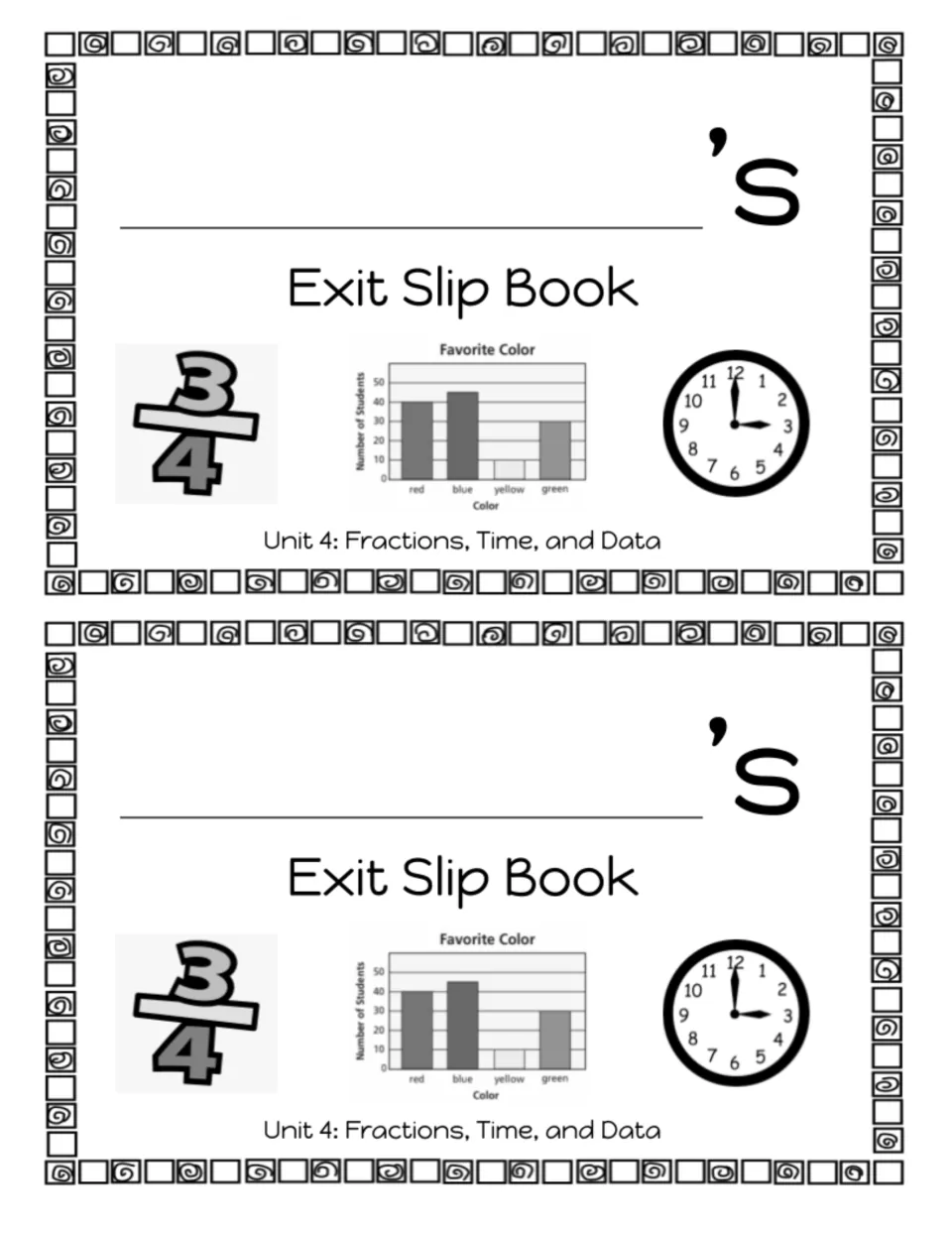 Exit Slip Book student covers, two per page, with a name line and 'Unit 4: Fractions, Time, and Data' with icons