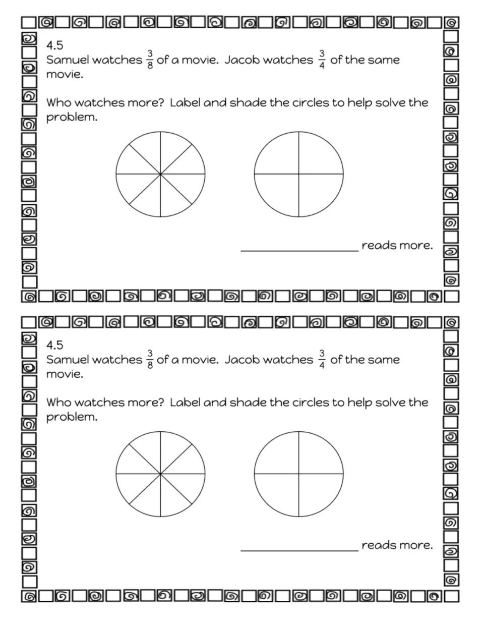 Exit slip 4.5: comparing 3/8 and 3/4 of a movie; students label and shade fraction circles to tell who watched more