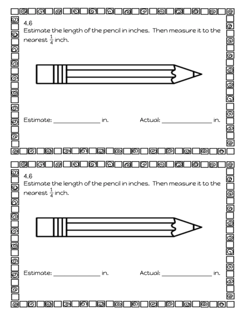 Exit slip 4.6: measuring length; students estimate a pencil's length in inches, then measure it to the nearest 1/4 inch